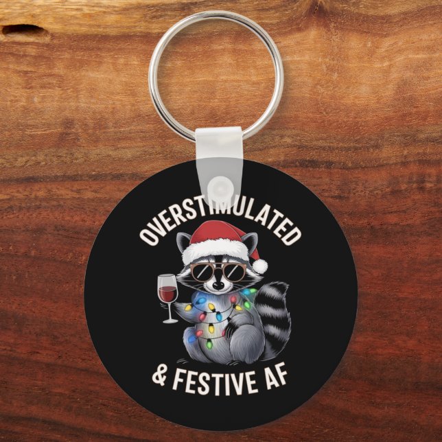 Overstimulated & Festive AF Racoon Espresso Lover Key Ring (Front)