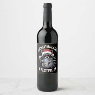 Overstimulated & Festive AF Racoon Espresso Lover Wine Label