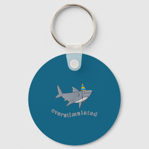 Overstimulated Hat Shark Funny Birthday,men,women  Key Ring