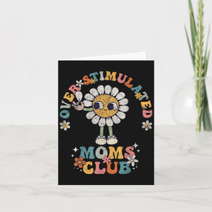 Overstimulated Moms Club Groovy Funny Mothers Day  Card