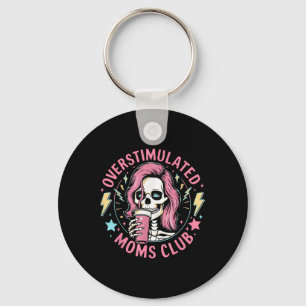 Overstimulated Moms Club Mothers Day Skull Messy M Key Ring