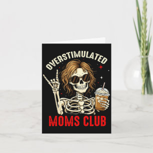 Overstimulated moms club neurodivergent mum mother card
