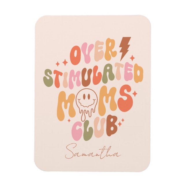 Overstimulated Moms Club – Relatable and Real Magnet (Vertical)