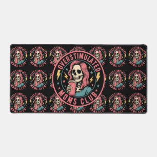 Overstimulated Moms Club Skull Messy Mum Life Desk Mat