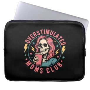 Overstimulated Moms Club Skull Messy Mum Life Laptop Sleeve