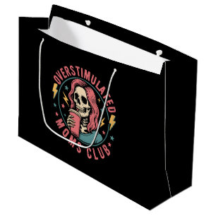 Overstimulated Moms Club Skull Messy Mum Life Large Gift Bag