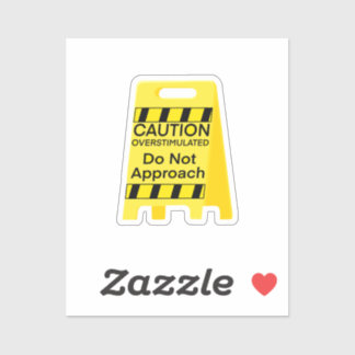Overstimulated Sticker