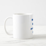 overthink this funny quote  coffee mug<br><div class="desc">don't overthink styling</div>