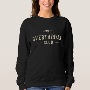 Overthinker Club Vintage Typography Sweatshirt