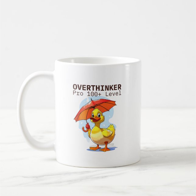 Overthinker Pro Duck Mug – Funny Mental Health Hum (Left)