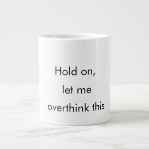 Overthinker’s Mug – Anxiety in a Cup