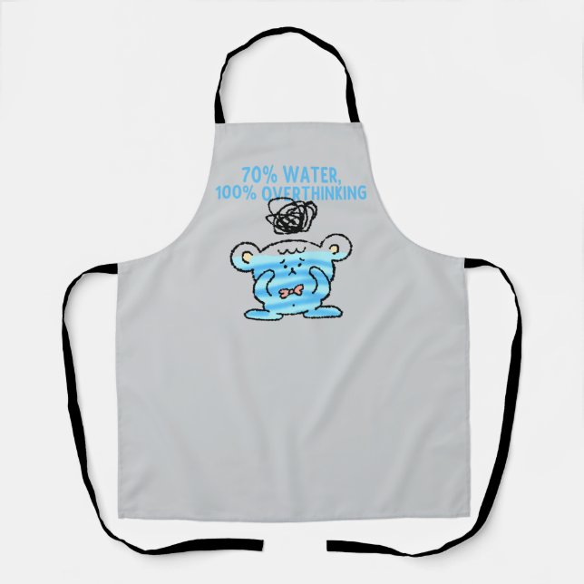 Overthinking Bear Apron – 70% Water, 100% Thoughts (Front)