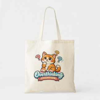 Overthinking Champions Tote Bag