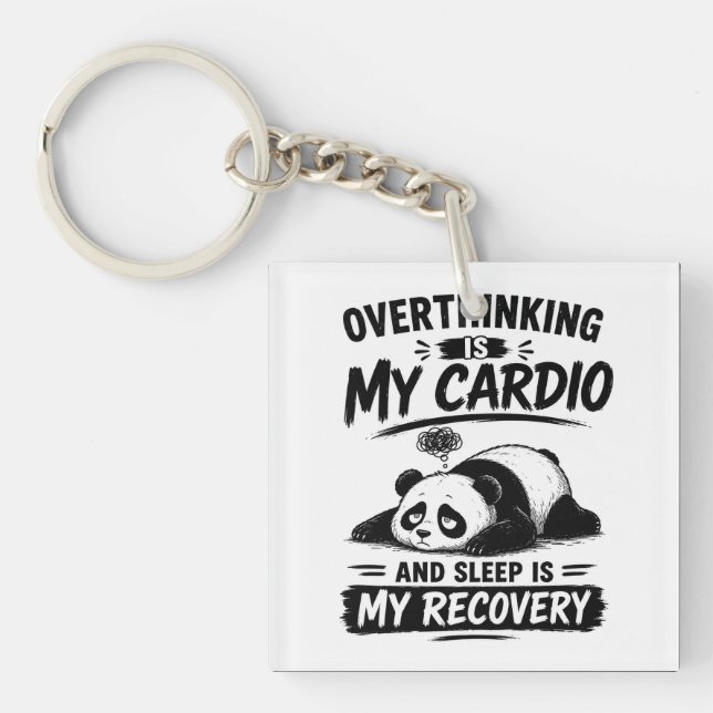 Overthinking Is My Cardio Key Ring (Front)