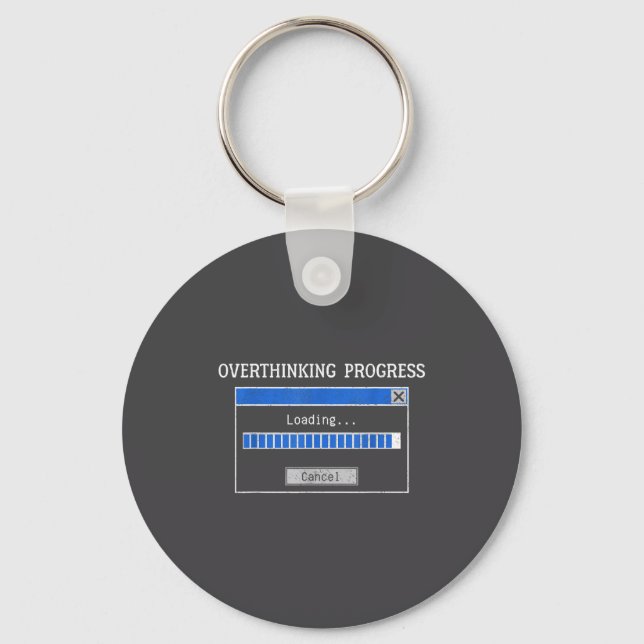 Overthinking Loading Funny Tech Humor Quote  Key Ring (Front)