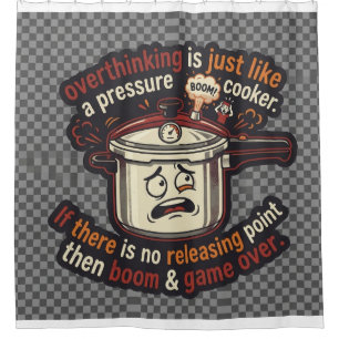 overthinking shower curtain