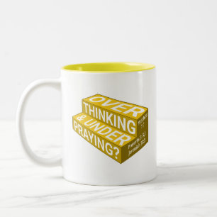 Overthinking & Underpraying Mug w verses (gold)