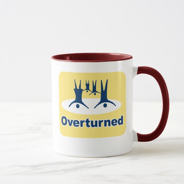 OVERTURNED PROP 8 SIGN MUG (Right)