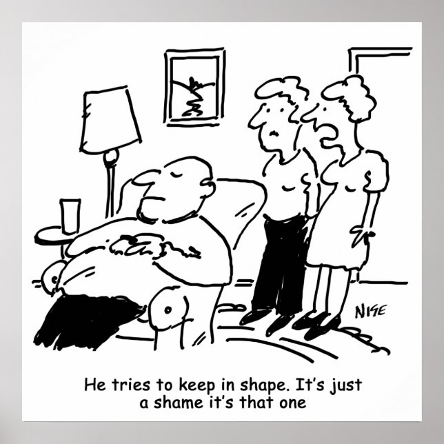 Overweight Unfit Obese Man Tries to Keep Fit Funny Poster (Front)