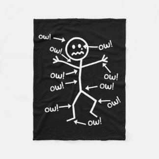 Ow Ow Ow Comedy Stick Character Funny Chronic Pain Fleece Blanket