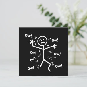 Ow Ow Ow Comedy Stick Character Funny Chronic Pain Invitation