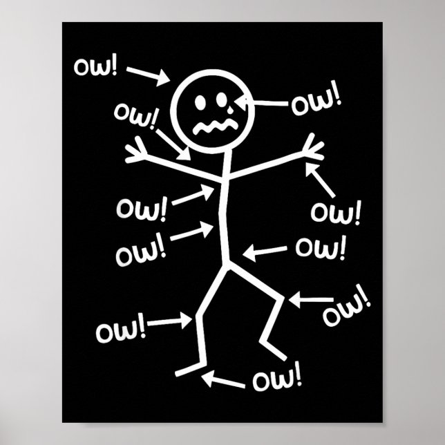 Ow Ow Ow Comedy Stick Character Funny Chronic Pain Poster (Front)