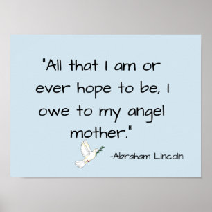 owe to angel mother mother's day Abraham Lincoln Poster