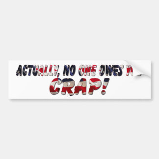 Owed Nothing Bumper Sticker