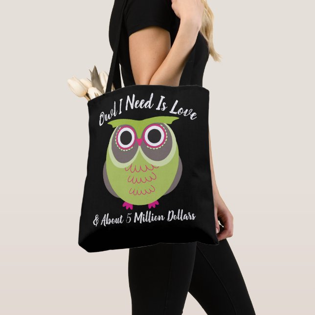 Owl All I Need Is Love and Money Funny Cute Chic Tote Bag (Close Up)