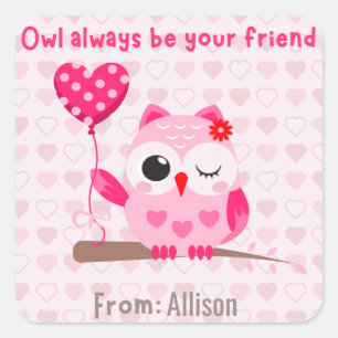Owl Always Be Your Friend Kids Valentine's Day Square Sticker