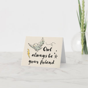 Owl Always Be Your Friend Note Card