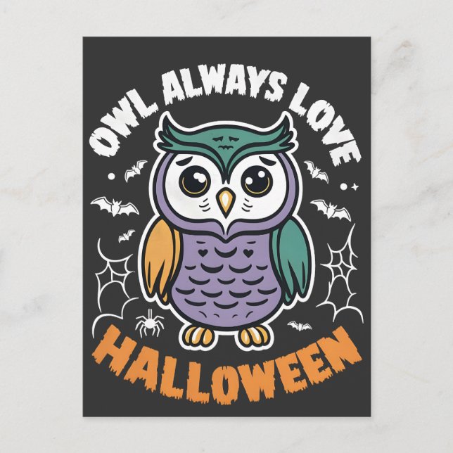Owl Always love Halloween Funny Spooky Bird Postcard (Front)
