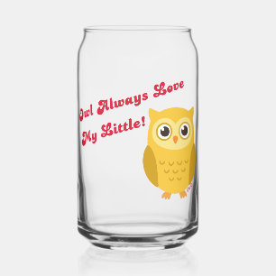 Owl Always Love My Little! for Chi Omega Sorority Can Glass