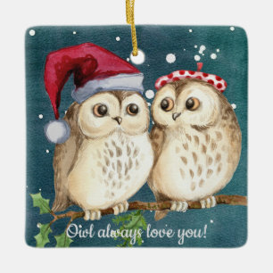 Owl Always Love You Christmas Ornament