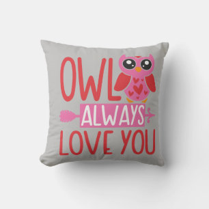 Owl Always Love You Cushion