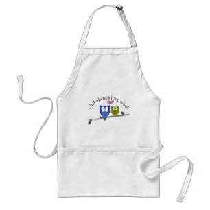 Owl always love you, cute Owls Art Standard Apron