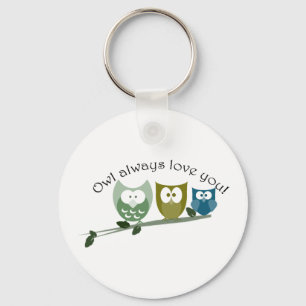 Owl always love you! key ring