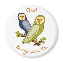 Owl Always Love You magnet