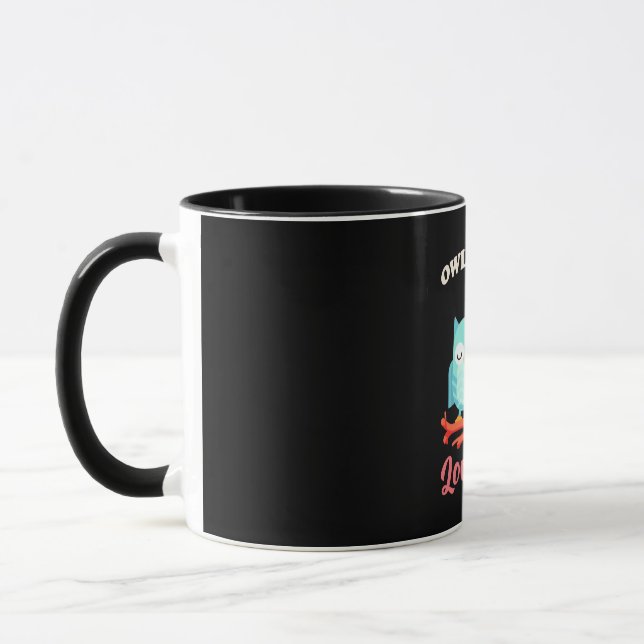 Owl Always Love You Mug (Left)