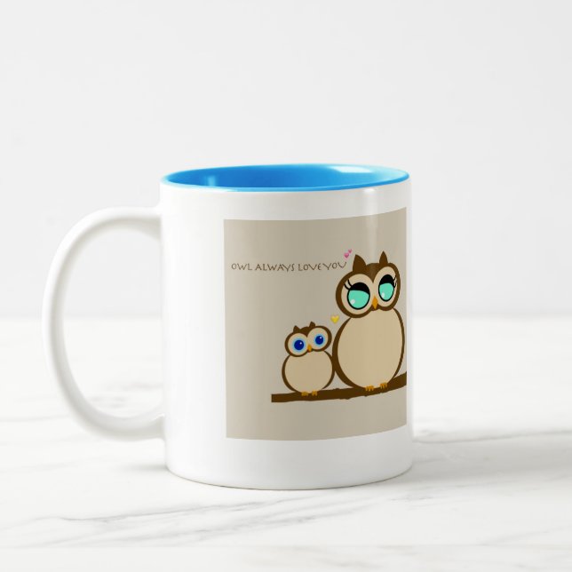 "OWL ALWAYS LOVE YOU" MUG (Left)