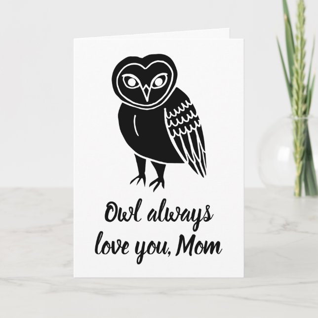 Owl Always Love You Mum Mother's Day Card (Front)