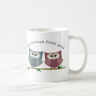 Owl always Love You, Pink and Blue Cute Owls Art Coffee Mug