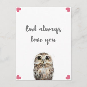 Owl Always Love You Postcard