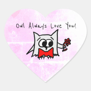 Owl Always Love You Sticker