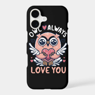 Owl Always Love You - Valentine s Day