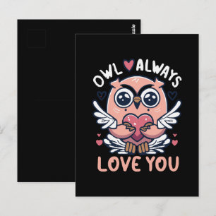 Owl Always Love You - Valentine s Day Postcard