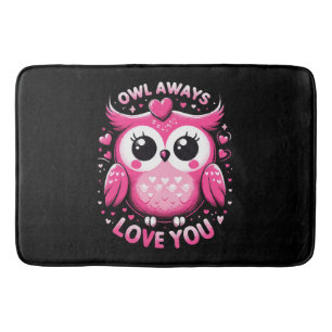 Owl Always Love You - Valentines Day Bath Mat