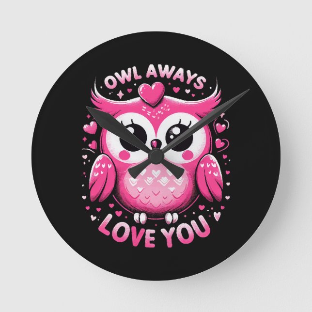 Owl Always Love You - Valentines Day Round Clock (Front)