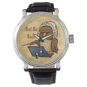 Owl Be Bach Funny Cartoon Watch
