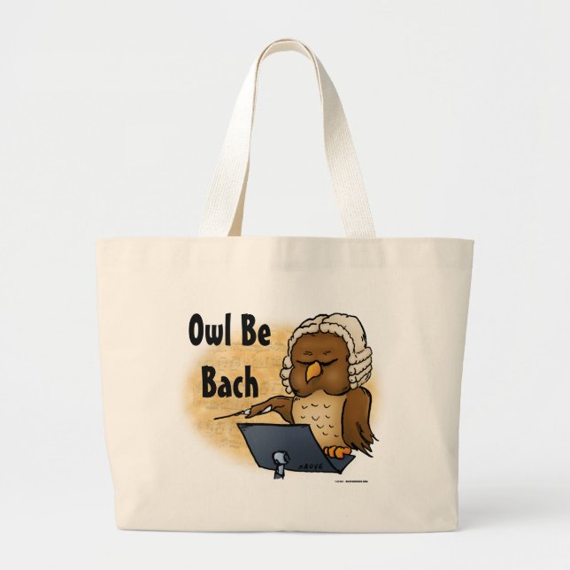 Owl Be Bach Funny Owl Cartoon Large Tote Bag (Front)